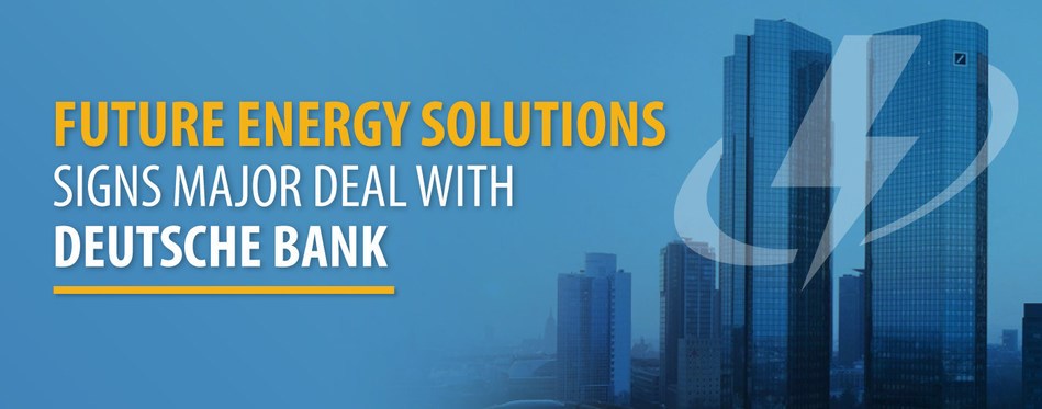 Future Energy Solutions Lands A Multi Year Financial Partner