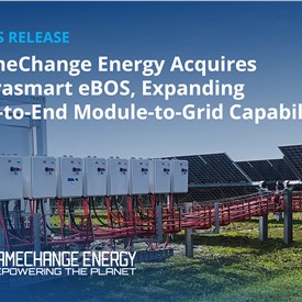 GameChange Energy Acquires Terrasmart eBOS, Expanding End-to-End Module-to-Grid Capabilities