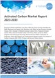 Activated Carbon Market Report 2023-2033